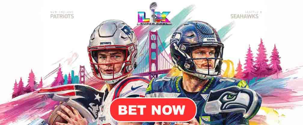 Super Bowl LX bet now