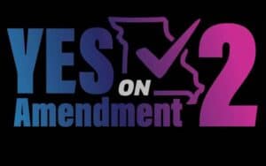 a promo asking voters to vote yes on Amendment 2 in MO